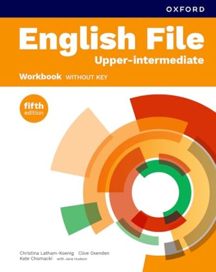 English File fifth edition: Upper-intermediate: Workbook without key