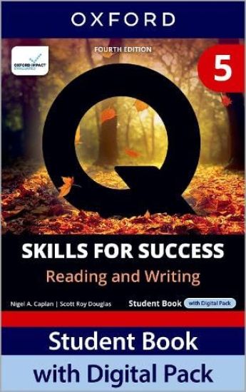Q: Skills for Success Fourth Edition Level 5 Reading and Writing Student Book with Digital Pack