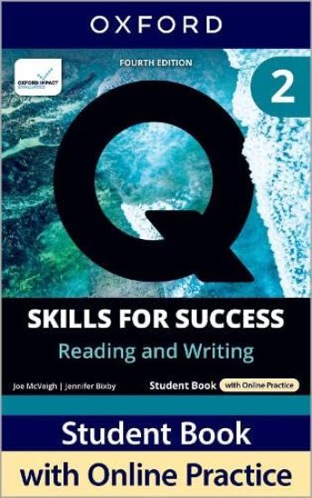 Q: Skills for Success Fourth Edition Level 2 Reading and Writing Student Book with Online Practice
