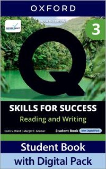 Q: Skills for Success Fourth Edition Level 3 Reading and Writing Student Book with Digital Pack