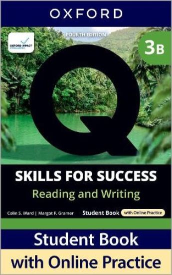 Q: Skills for Success Fourth Edition Level 3 Reading and Writing Student Book B with Online Practice