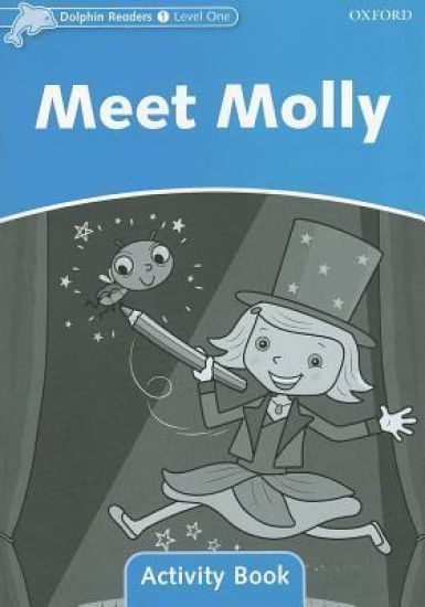 Dolphin Readers Level 1: Meet Molly Activity Book
