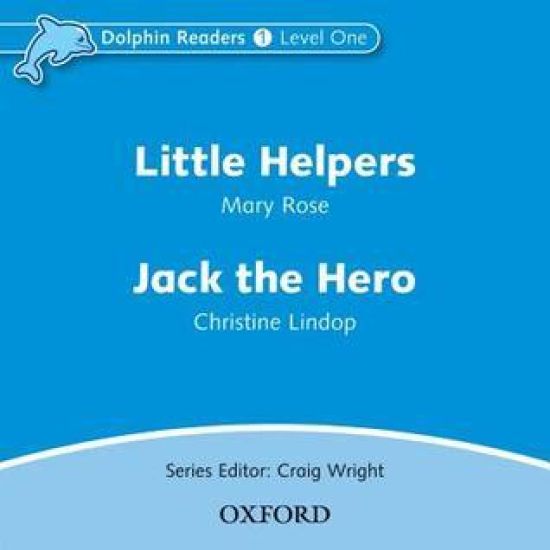 Dolphin Readers: Level 1: Little Helpers & Jack the Hero Audio CD