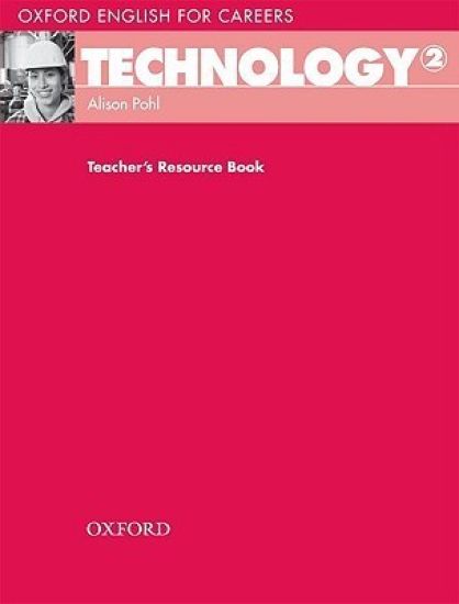 Oxford English for Careers: Technology 2: Teacher's Resource Book