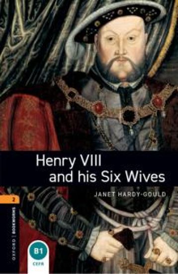 Oxford Bookworms Library: Level 2:: Henry VIII and his Six Wives audio pack