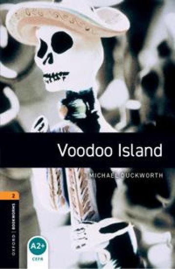 Oxford Bookworms Library: Level 2:: Voodoo Island audio pack
