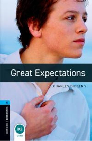 Oxford Bookworms Library: Level 5:: Great Expectations