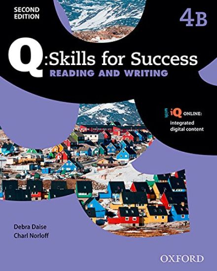 Q: Skills for Success: Level 4: Reading & Writing Split Student Book B with iQ Online