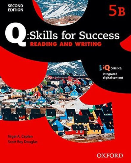 Q: Skills for Success: Level 5: Reading & Writing Split Student Book B with iQ Online