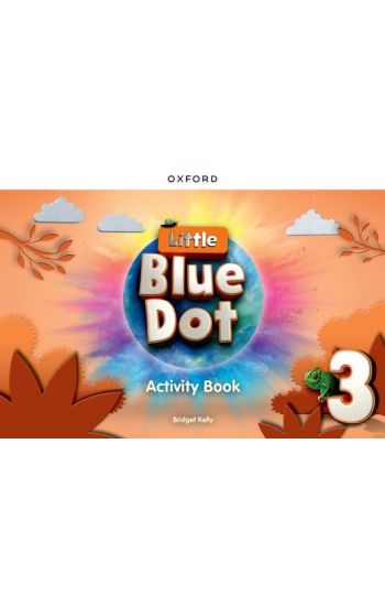 Little Blue Dot: Level 3: Activity Book