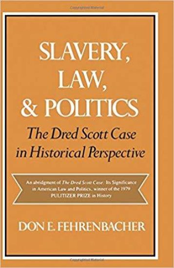 Slavery, Law, and Politics