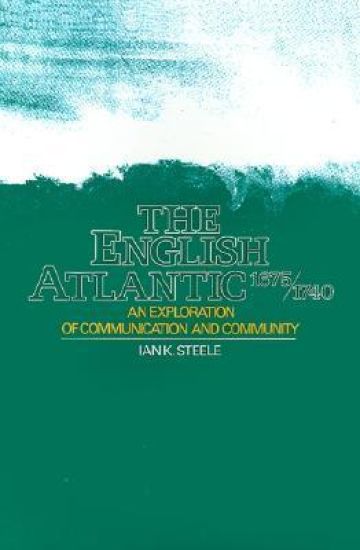 The English Atlantic, 1675-1740