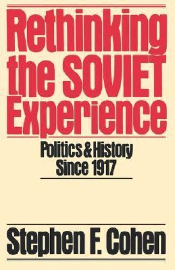 Rethinking the Soviet Experience