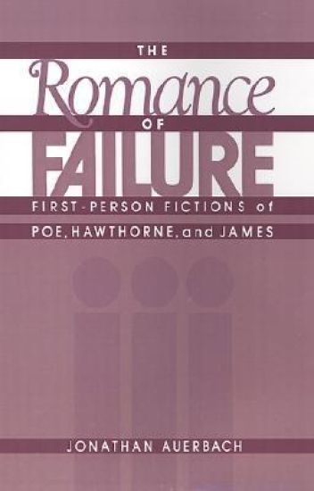 The Romance of Failure