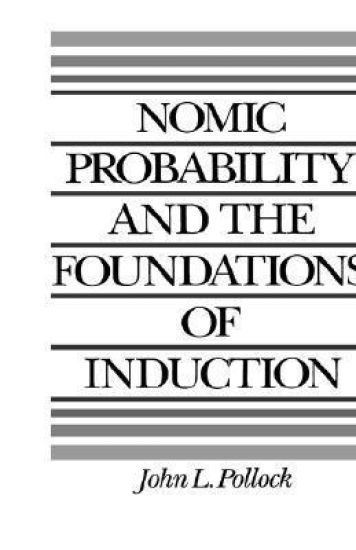 Nomic Probability and the Foundations of Induction