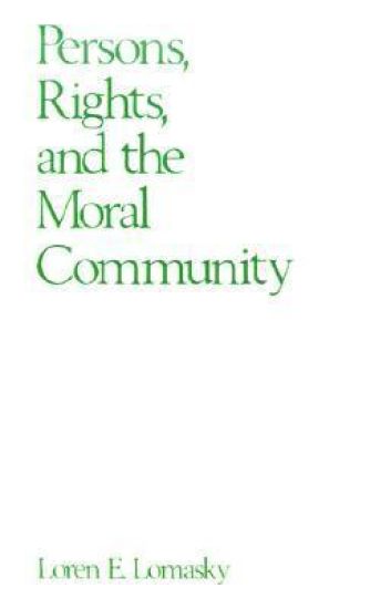 Persons, Rights, and the Moral Community