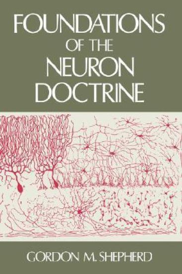 Foundations of the Neuron Doctrine