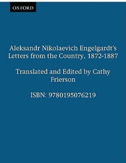 Aleksandr Nikolaevich Engelgardt's Letters from the Country, 1872-1887