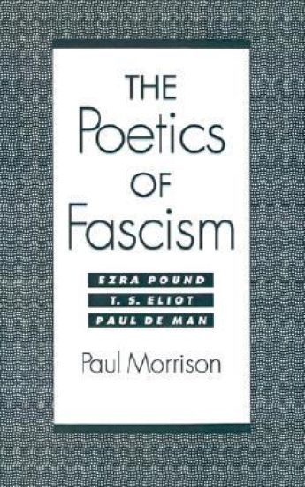 The Poetics of Fascism