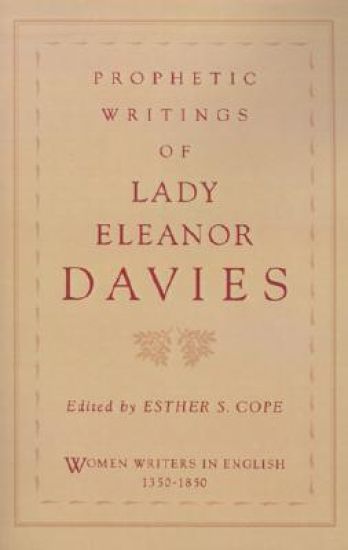 Prophetic Writings of Lady Eleanor Davies