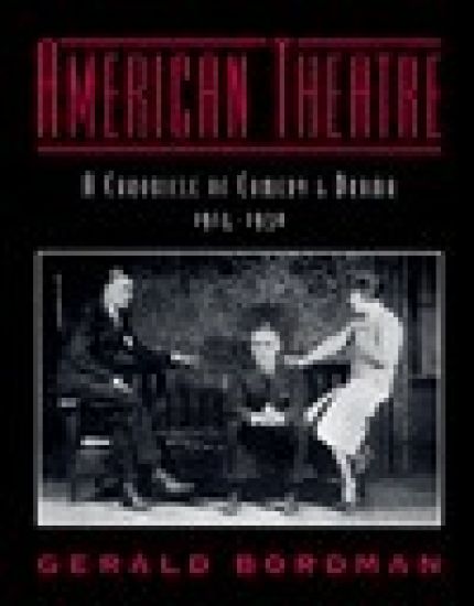 American Theatre: A Chronicle of Comedy and Drama 1914-1930