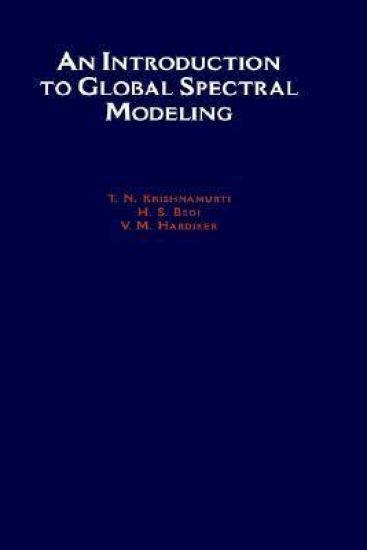 An Introduction to Global Spectral Modeling