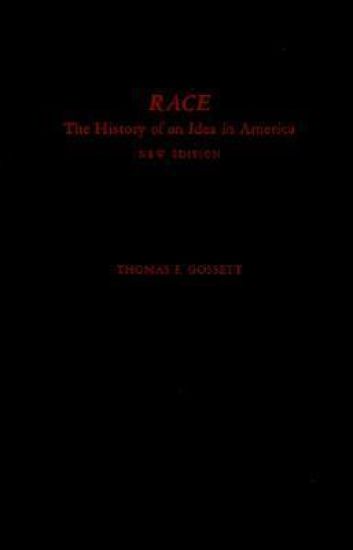 Race: The History of an Idea in America
