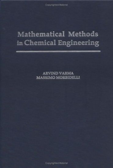 Mathematical Methods in Chemical Engineering