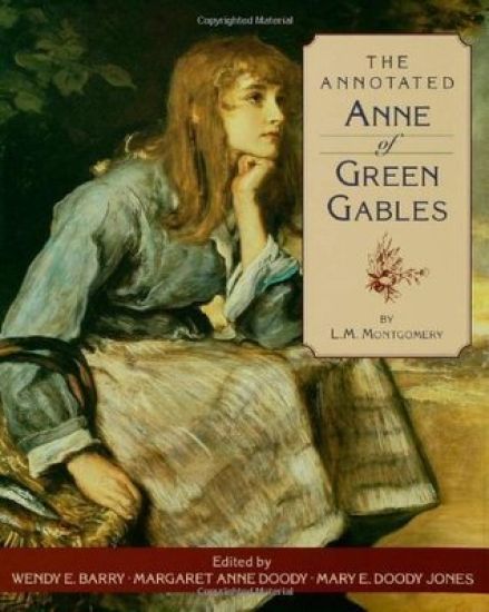 The Annotated Anne of Green Gables