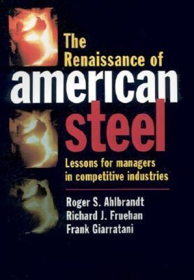 The Renaissance of American Steel