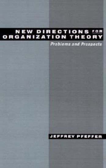 New Directions for Organization Theory
