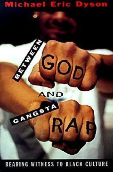 Between God and Gangsta' Rap