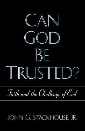 Can God Be Trusted?
