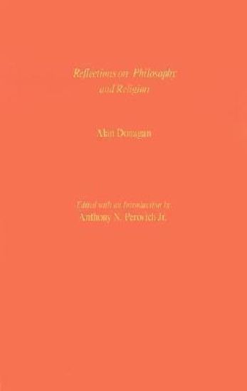 Reflections on Philosophy and Religion