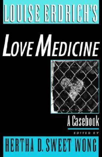 Louise Erdrich's Love Medicine