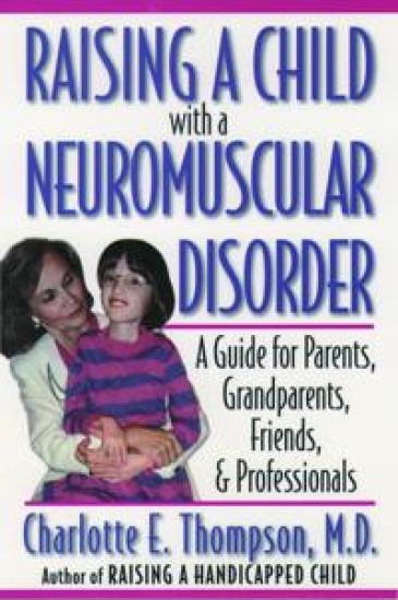 Raising a Child with a Neuromuscular Disorder