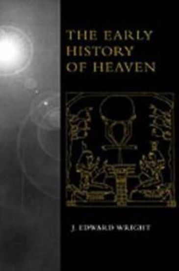 The Early History of Heaven