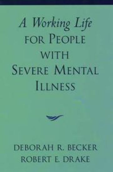A Working Life for People with Severe Mental Illness