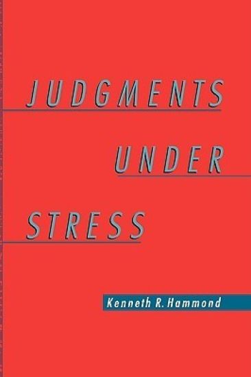 Judgments Under Stress