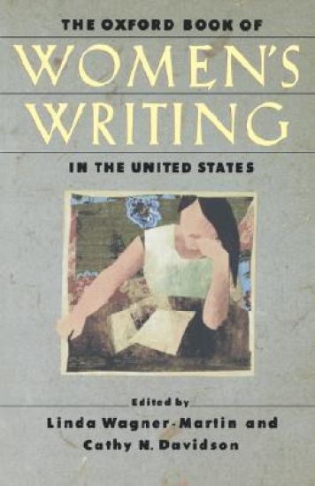 The Oxford Book of Women's Writing in the United States