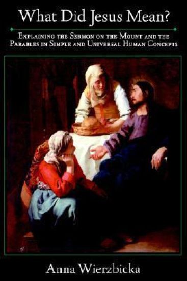 What Did Jesus Mean?