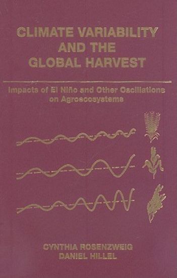 Climate Variability and the Global Harvest