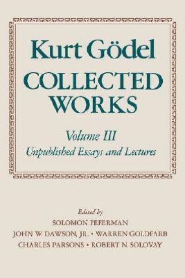 Kurt Gödel: Collected Works: Volume III