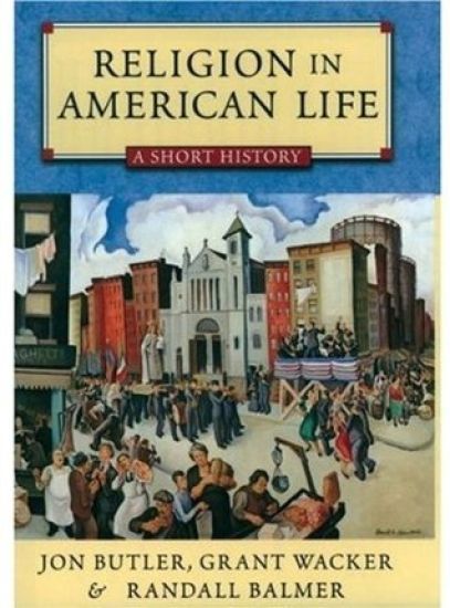 Religion in American Life: A Short History