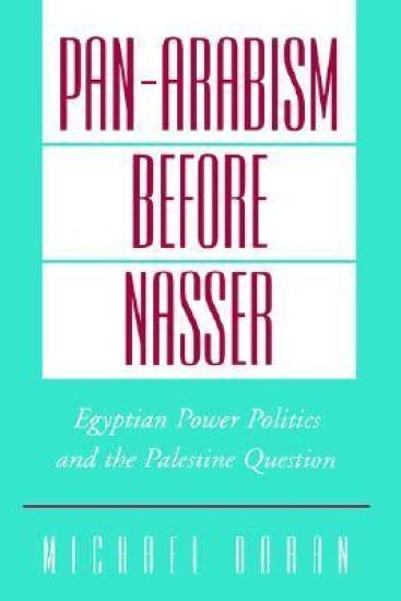 Pan-Arabism before Nasser