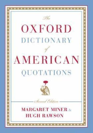The Oxford Dictionary of American Quotations