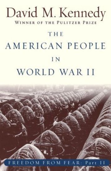 Freedom From Fear: Part 2: The American People in World War II