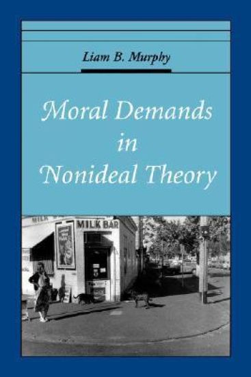 Moral Demands in Nonideal Theory