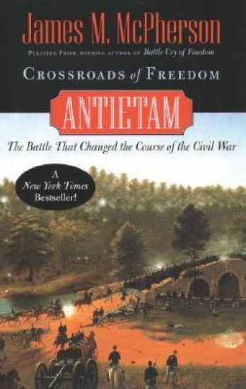 Crossroads of Freedom: Antietam