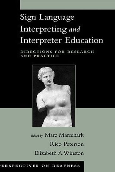 Sign Language Interpreting and Interpreter Education